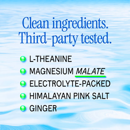 A promotional graphic with a light blue water-like background and blue headline text reading 'Clean ingredients. Third-party tested. Featuring ingredients: L-Theanine, Magnesium Malate, Electrolyte-Packed, Himalayan Pink Salt, Ginger